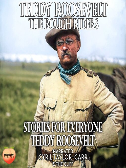 Cover image for Teddy Roosevelt the Rough Riders
